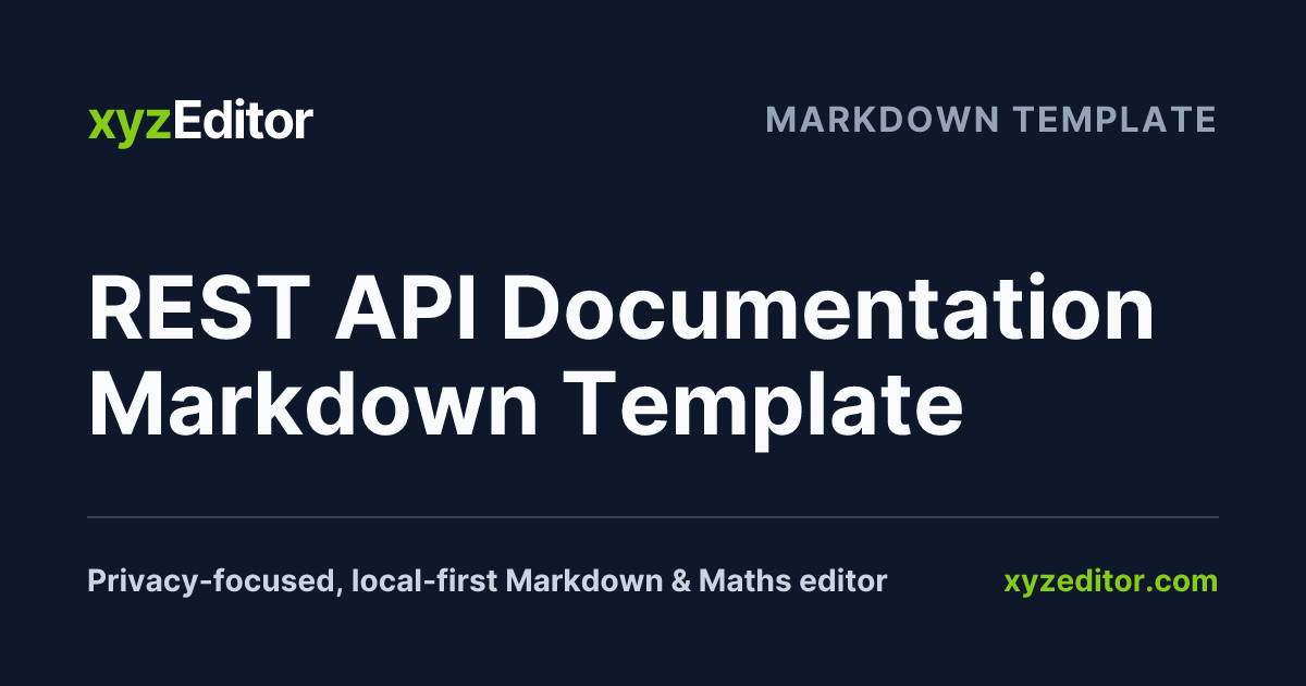 REST API Documentation Markdown Template | xyzEditor